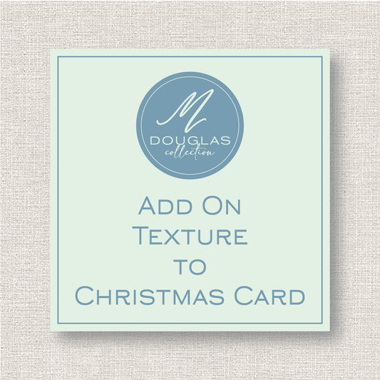 Add on TEXTURED CARD to Custom 5x7 Christmas Card