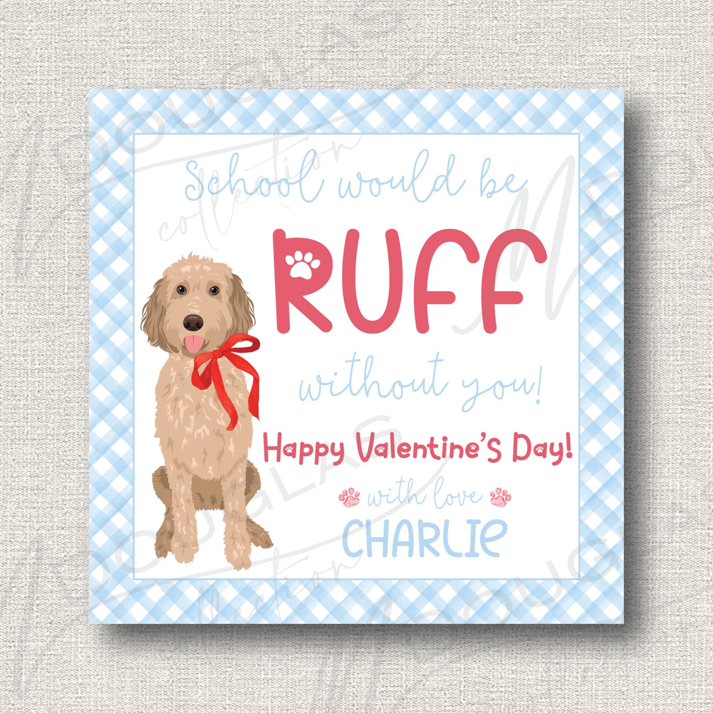 Valentines - RUFF Without You